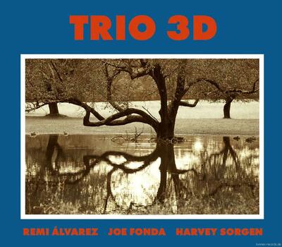 “Trio 3D” - Konnex Records, 2012