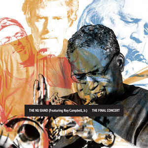 The Nu Band: The Final Concert by JOHN SHARPE, Joe Fonda