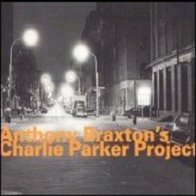 “Anthony Braxton's Charlie Parker Project” - Hat Hut Records, 1995