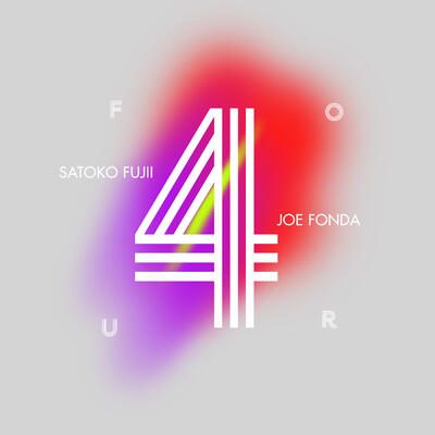 “Joe Fonda Satoko Fujii,4” - Long Song Records