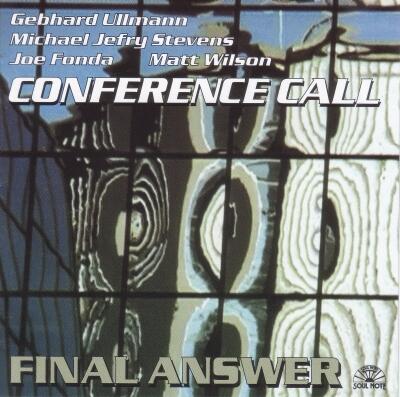 “Final Answer” - Soul Note, 2002